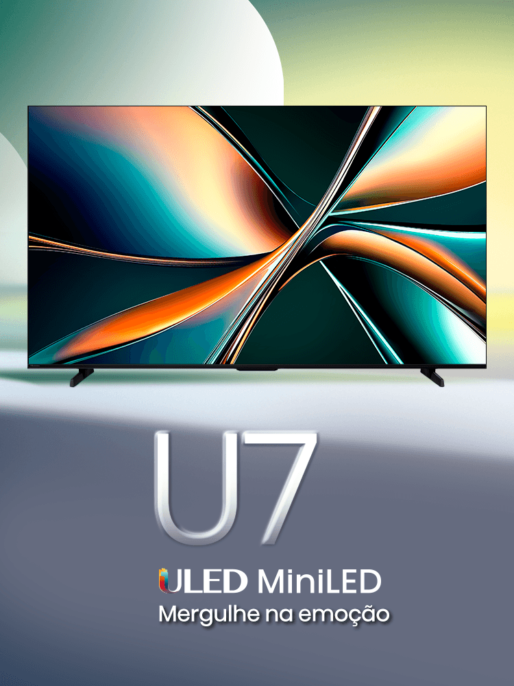 Imagem key visual da TV Hisense U7 Pro